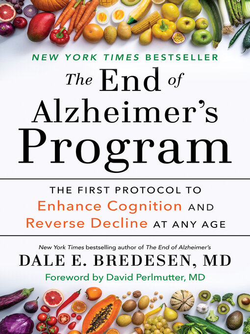 Title details for The End of Alzheimer's Program by Dale Bredesen - Wait list